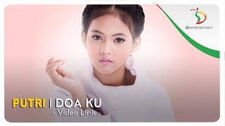 Putri  Doa Ku  Official Video Lirik [upl. by Leitman259]