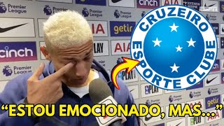 CHAPÉU NO VASCO OLHA OQUE O RICHARLISON DISSE APÓS ACERTO COM O CRUZEIRO  NOTICIAS DO CRUZEIRO [upl. by Oretna]