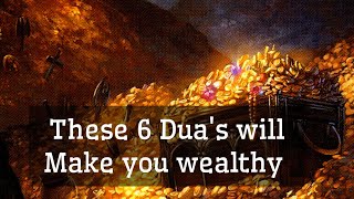 Six Duas for Rizq and wealth prayer for wealth  Islamic channel [upl. by Nazario]