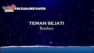 Brothers  Teman Sejati  Karaoke MinusOne HD [upl. by Okiam280]