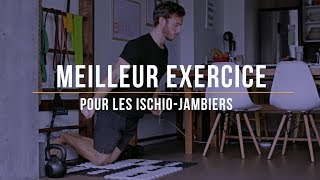 Meilleur exercice pour les ischiojambiers [upl. by O'Donoghue710]