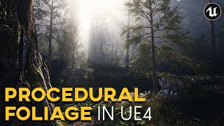 Procedural Foliage in Unreal Engine 4  UE4 Tutorial 2020 [upl. by Schriever95]