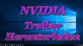 NVIDIA Grafikkartentreiber Herunterladen und installieren [upl. by Olifoet]