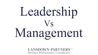 Video 11 Leadership Vs Management [upl. by Scheld865]