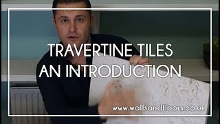 Travertine Tile  An Introduction [upl. by Yeleek]