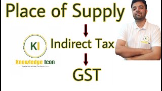 Place of Supply GST [upl. by Enitsrik]