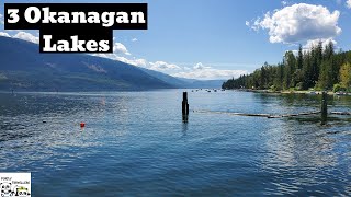 North Okanagans Biggest Lakes [upl. by Ettenel]