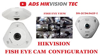 Hikvision Fish Eye Panoramic Network Camera review and configuration [upl. by Konrad]