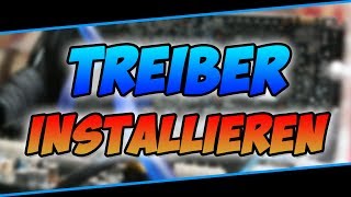 Welche Treiber brauche ich  Treiber installieren  PCBasics [upl. by Rehpotsrihc72]