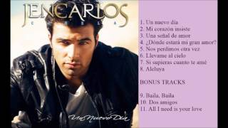 Álbum UN NUEVO DÍA  Jencarlos Canela [upl. by Medarda]