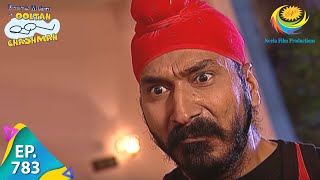 Taarak Mehta Ka Ooltah Chashmah  Episode 783  Full Episode [upl. by Kulsrud]