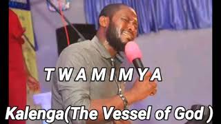 T W A M I M Y A Official Audio Kalenga Vessel of God  Zambian Gospel Latest Music 2021 [upl. by Novej80]