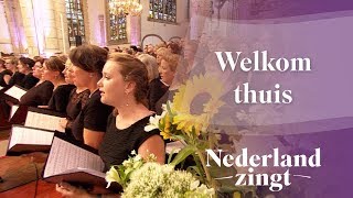 Nederland Zingt Welkom thuis [upl. by Merralee300]