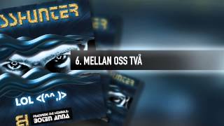 6 Basshunter  Mellan Oss Två [upl. by Ghiselin463]