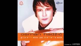 Osman Hadžić  Ti mene ne voliš  Audio 2002 [upl. by Linell]