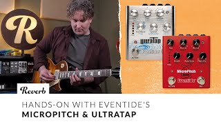 Eventide MicroPitch amp UltraTap Pedals  Tone Report Demo [upl. by Ynafetse]