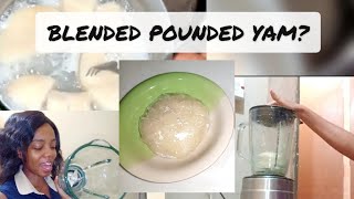 How to MAKE POUNDED YAM with BLENDER  AMAZING HACK [upl. by Isawk60]