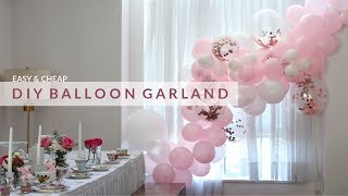 EASY DIY BALLOON GARLAND amp HOW TO HANG IT [upl. by Layla]