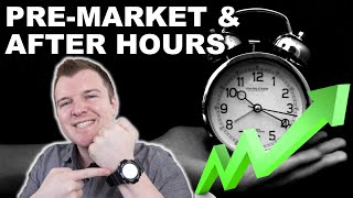 How to Trade PreMarket amp After Hours  Extended Hours Trading Explained [upl. by Puri]