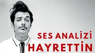 Hayrettin Ses Analizi [upl. by Schiffman]