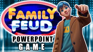 FAMILY FEUD POWERPOINT GAME  VERSION 1 [upl. by Ardiekal]