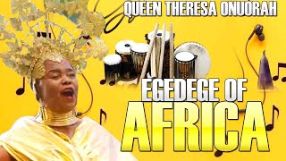 Queen Theresa Onuorah  Egedege Of Africa  Nigerian Highlife Music [upl. by Malloy]