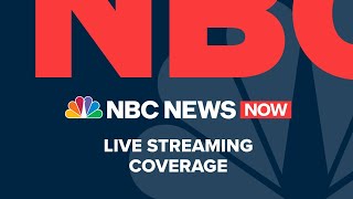 Watch NBC News NOW Live  July 8 [upl. by Hctim904]