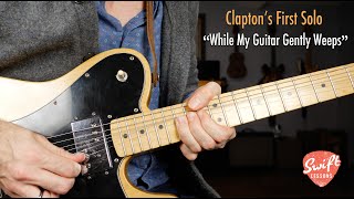 While My Guitar Gently Weeps  First Solo  Beatles Eric Clapton Lesson [upl. by Aires]