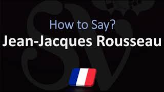 How to Pronounce JeanJacques Rousseau CORRECTLY French Pronunciation [upl. by Skylar]