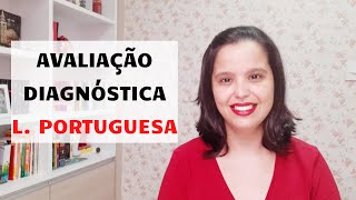 COMO FAZER AVALIAÇÃO DIAGNÓSTICA DE LÍNGUA PORTUGUESA [upl. by Shaylah505]