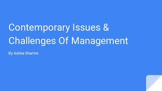 Contemporary Issues amp Challenges Of Management [upl. by Orfurd]