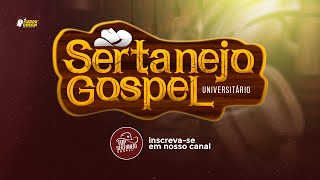 SERTANEJO GOSPEL UNIVERSITÁRIO ATUALIZADO 2022  Gerou Design [upl. by Leirda]