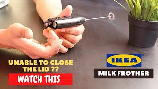 IKEA Milk Frother Battery Installation and Trick To Close the Lid [upl. by Karlan157]