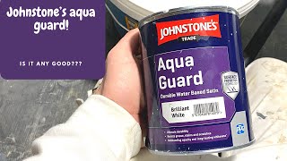 Johnstones aqua guard What’s it like [upl. by Aubigny87]