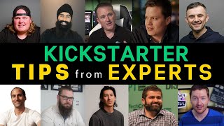 10 Kickstarter Tips from Crowdfunding Experts [upl. by Jarvis]