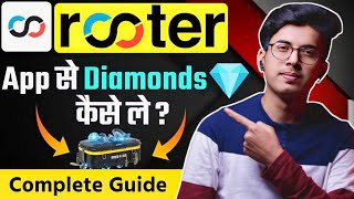 Rooter App Se Free Fire Game Me Diamond Kaise Le [upl. by Liz]