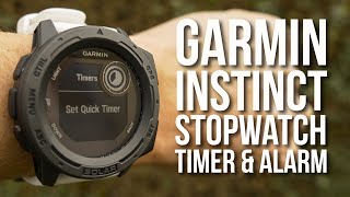 Garmin Instinct Stopwatch Timer amp Alarm Functions [upl. by Ayo526]