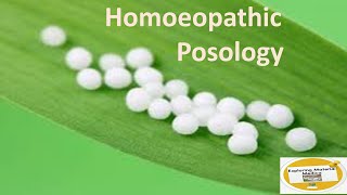 Homoeopathic Posology [upl. by Enymsaj]