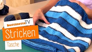 Tasche stricken  Tutorial  buttinette TV STRICKEN [upl. by Cirle]