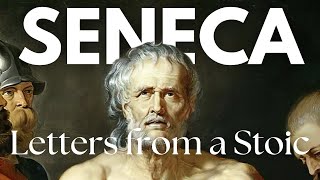 Seneca  Letters from a Stoic  Letters 1  15 [upl. by Camilo338]