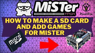 How To Setup A Mister FPGA SD Card amp Add Games [upl. by Genie]