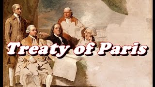 History Brief The Treaty of Paris 1783 [upl. by Aeslahc]