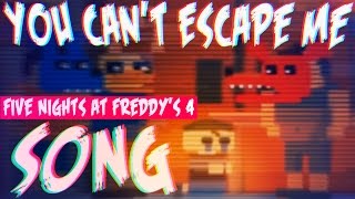 FIVE NIGHTS AT FREDDYS 4 SONG  quotYOU CANT ESCAPE MEquot Lyric Video [upl. by Mckee]