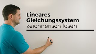 Lineares Gleichungssystem LGS zeichnerisch lösen Mathe by Daniel Jung [upl. by Perkin]