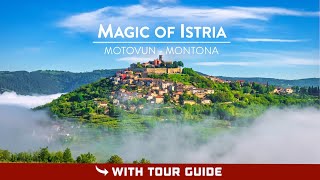 Magic Of Istria  MOTOVUN Croatia [upl. by Marabelle154]