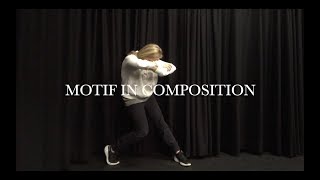 MOTIF IN DANCE COMPOSITION [upl. by Fabron]