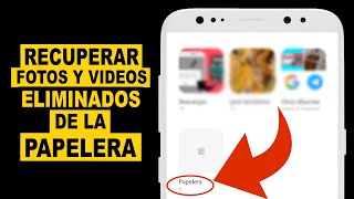 Como RECUPERAR FOTOS Y VIDEOS ELIMINADOS DE LA Papelera [upl. by Sanfourd]