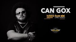 Can Gox  İçimde Ölen Biri Official quotLyricquot Video [upl. by Amri]