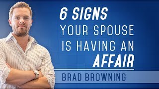 6 Signs Your Spouse Is Having An Affair [upl. by Itteb]