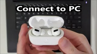 How to Connect AirPods Pro to Windows PC [upl. by Marcelo]